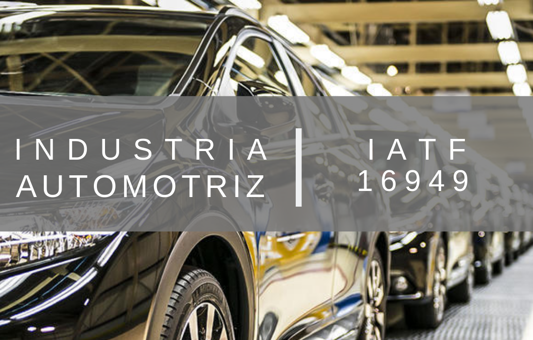 Industria Automotriz – IATF 16949 (8 cursos)