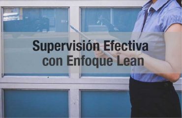 Supervisión Efectiva con Enfoque Lean