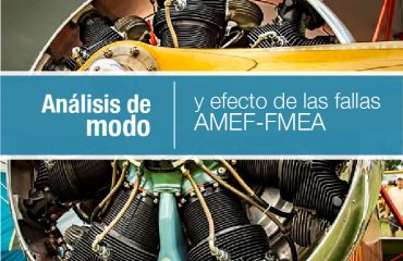 Análisis de Modo y Efecto de las Fallas AMEF-FMEA